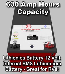 12 Volt 630 Amp hour powerful, light weight, high performance lithium-ion battery for RV's, Marine, Solar and Trucks